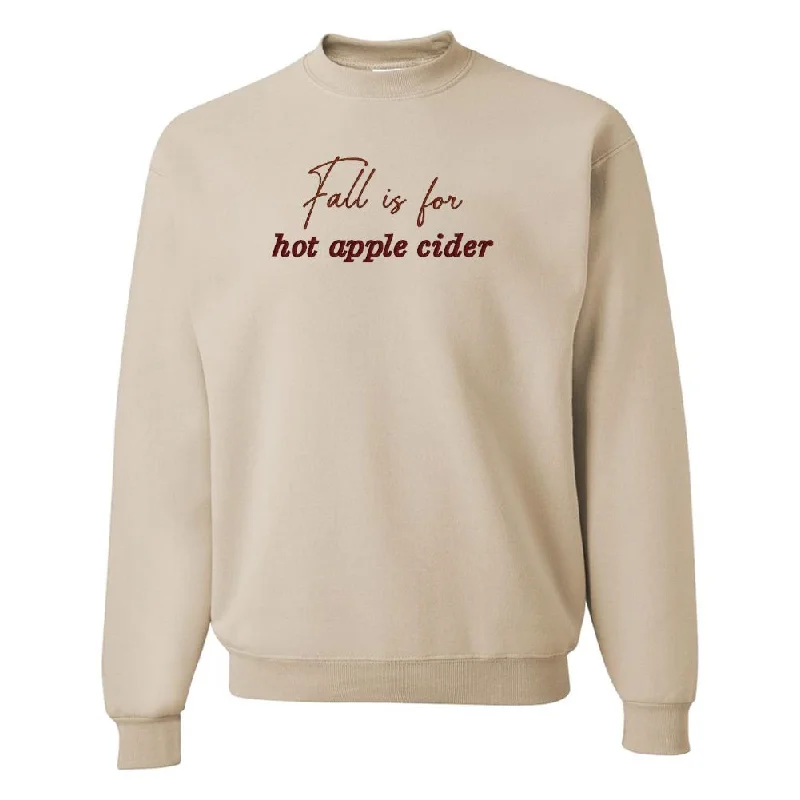 'Fall Is For Hot Apple Cider' Crewneck Sweatshirt